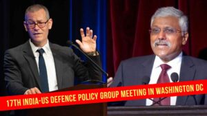 17th India-US Defence Policy Group meeting in Washington DC